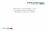 CELCAT Timetabler Live Configuration Guide for …downloads.celcat.com/forms/CT7LiveInstallationGuide2008.pdfLive Configuration Guide For Windows Server 2008 1 | P a g e Introduction