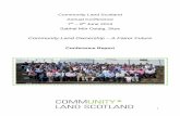 Community Land Ownership A Fairer Future€¦ · Jane McDermott: “The biggest asset a community has is its people” 6. Community Land Scotland AGM Community Land Scotland’s second
