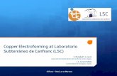Copper Electroforming at Laboratorio Subterráneo de ...ULBS (Ultra-Low Background Service) ... Bi 180 < 5 > 97.2 Pb 349 x 10 < 50 > 99.9 Sample preparation • Cleaning