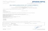 EU DECLARATION OF CONFORMITY - Philips1782 (Document No.) (Year, Month (yyyy/mm) in which the CE mark is affixed ) 2016/07 EU DECLARATION OF CONFORMITY We, PHILIPS CONSUMER LIFESTYLE