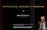 MOTIVATIONAL SESSIONS & PROGRAMScexcellence.com/wp-content/uploads/2019/04/Nikhil-Desais...1 MOTIVATIONAL SESSIONS & PROGRAMS by Nikhil Desai International Speaker, Motivator, Trainer