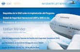 Requisitos de la OACI sobre la implantación del Programa Estatal de … · 2018-07-17 · Eddian Méndez Oficial Regional ATM/SAR OACI NACC Requisitos de la OACI sobre la implantación