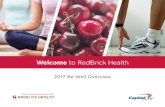 Welcome to RedBrick Health€¦ · 4 5 RedBrick Health at a glance Get a Next-Steps Consult™ Take 15 minutes to review your Compass and health screening results over the phone with