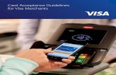 Card Acceptance Guidelines for Visa Merchants · 2020-04-09 · Visa Transaction Flow for SMS-Based Point-of-Sale and ATM ... cardholder data while minimizing the risk of ... a Payment