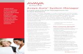 Avaya Aura® System Manager · 2016-06-02 · Avaya Aura® System Manager Simple and Intuitive Management for Avaya Solutions Avaya Aura® System Manager is a key component of the