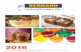 Bernard 2016orange - US Foods€¦ · Dietetic & Fortiﬁed Food Products for the Healthcare Market BERNARD CALORIE CONTROL ... 2402881 Instant Tea 12-2 oz. 415051 6402887 Raspberry