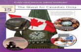 Chapter The Quest for Canadian Unity...People’s feelings of unity — oneness — with others is often closely tied to their sense of identity. Those who feel they belong to a particular