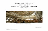 Report of the OPM1 FY 2012 draft - Duke University of the Office of... · methodology, processes, and tools to project managers and ensuring that the information entered into the