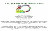 Environmental Life Cycle Analysis · Life Cycle Analysis of Paper Products 1 Dr. Richard A. Venditti ... • Can reshape company strategy • Can help marketing - Can reshape company