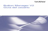 Button Manager V2 Guía del usuario - Brotherdownload.brother.com/welcome/doc100389/cv_pds5000... · 1 1 1 Button Manager V2 ofrece un modo sencillo de escanear los doc umentos y