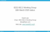IEEE 802.3 Ethernet Working Group · 2020-03-15 · Version 1.2 IEEE 802.3 Ethernet Working Group opening report –16th March 2020 status Page 10 ec-20-0046-00-00EC IEEE P802.3ct