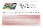 Christ the Sower Ecumenical Primary School (VA) Curriculum ...€¦ · Christ the Sower Ecumenical Primary School (VA) Curriculum Document 2014 ... Believing that we all can excel,