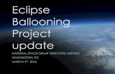 Eclipse Ballooning Project update• 4 finalists + 1 mentor per finalist will be offered a trip to NASA’s Kennedy Space Center in Orlando, FL • All travel expenses paid • 3 full
