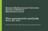 Eastern Mediterranean University Faculty of Medicine ...brahms.emu.edu.tr/icetin/mdcnbiostat16-nonparametric-tests.pdf · Eastern Mediterranean University Faculty of Medicine Biostatistics
