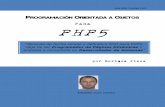 Programación Orientada a Objetos en PHP5index-of.co.uk/Programming/php orientado a objetos.pdfmagia de los Principios de Diseño Orientado a Objetos. Nicolás Fornaro, docente en