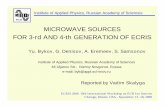 MICROWAVE SOURCES FOR 3-rd AND 4-th GENERATION OF ECRIS€¦ · • continuous wave power of tens kilowatts (10 – 30 kW), ... TWO-FREQUENCY GYRO-DEVICE BASED SYSTEM A 2.5 kW CW