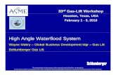 High Angle Waterflood System - alrdc.org€¦ · High Angle Waterflood System Wayne Mabry – Global Business Development Mgr – Gas Lift Schlumberger Gas Lift This presentation