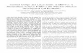 Testbed Design and Localization in MiNT-2: A Miniaturized ...osnet.cs.binghamton.edu/publications/TR-20080915.pdfsimulating MIMO and other multi-channel protocols, and runs a distributed