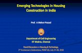 Emerging Technologies in Housing Construction in India IIT Chennai.pdf · Light weight concrete construction GFRG building system Cold formed steel wall panel Modern Methods in Housing