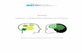 Workshop Cognition: A Bridge between Robotics and Interaction.kl360/HRI2015W/Data/HandOutFinal.pdf · 2015-03-03 · Cognition: A Bridge between Robotics and Interaction. Abstract