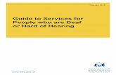 Guide to services for people who are deaf or hard of hearing and hard of hearing 2012 web.pdf · The Royal Borough of Kensington and Chelsea provides a variety of services for people