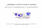 LARIMER COUNTY FAIR & RODEO ROYALTY HANDBOOK & …e. Meeting and greeting rodeo guests, VIPs, and contestants f. Providing photographs required for publicity purposes including, but