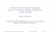 Lecture Notes 6: Dynamic Equations Part A: First-Order ...hammond/diffEqSlidesA.pdf · Hence there are T independent equations in T + 1 unknowns, leaving one degree of freedom in