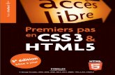 Premiers pas en CSS3 et HTML5 - Fnacmultimedia.fnac.com/multimedia/editorial/pdf/... · 2013-05-14 · Paniel pour les troisième et quatrième éditions et à Laurène Gibaud pour