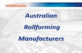 Welcome to Australian Rollforming Manufacturers Overview.pdf · 4,000 m2 state of the art manufacturing facility located in Melbourne, Australia Asian operations with joint venture