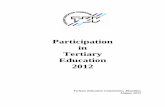 Participation in Tertiary Education in Tertiary... Participation in Tertiary Education 2012 Tertiary