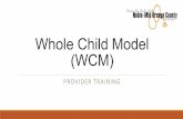 Whole Child Model (WCM)healthsmartmso.com/wp-content/uploads/NobleOC-WCM...Whole-Child Model (WCM) Overview • California Children’s Services (CCS) is a statewide program providing