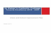 Towards Excellence 2018 2023 - St Peter's Catholic College€¦ · Towards Excellence 2018 – 2023 Vision and School Improvement Plan Version: 18.7.2 . ST PETER’S CATHOLIC COLLEGE
