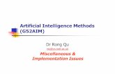 Artificial Intelligence Methods (G52AIM)pszrq/files/3AIMissues.pdf · Local Search Algorithms Problem Specific Decisions Besides some parameters in local search methods such as Simulated