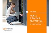 NOKIA SIEMENS NETWORKS · 2020-01-29 · NOKIA SIEMENS NETWORKS CASE STUDY: NOKIA SIEMENS NETWORKS CASE STUDY: NOKIA SIEMENS NETWORKS CUTTING-EDGE LIVE RNC UPGRADE SOLUTION In order