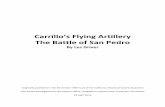 Carrilo's Flying Artillery: The Battle of San PedroCarrillo’s Flying Artillery The Battle of San Pedro By Les Driver Originally published in the December 1969 issue of the California