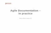 Agile Documentation in practice - technical communication · 11/21/2013  · 21 November 2013 Agile Documentation – In practice 11. ... – profits from the user-centric point of
