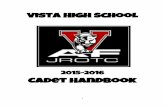 Vista High School · 2019-10-04 · VISTA HIGH SCHOOL AIR FORCE JUNIOR ROTC 1 Panther Way, Vista, CA 92084 (760) 7265611 ext. 71712 Dear Cadets, On behalf of Vista High School and