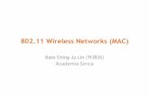 802.11 Wireless Networks (MAC)hsinmu/courses/_media/wn_14spring/80211-mac.pdfPreamble PLCP Header MAC Data CRC Preamble This is PHY dependent, and includes: n Synch: An 80-bit sequence