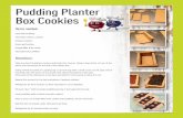 Pudding Planter Box Cookies - Price Chopper...Repeat this process for the two end pieces of graham crackers. Refrigerate for 10-15 minutes to allow chocolate to set completely. Fill