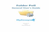 Folder Poll User's Guide · l Copy or move files to protected resources (such as network locations) l Log all operations ... l Folder Poll Service – A Windows service that runs