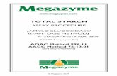 TOTAL STARCH - Megazyme · demonstrated that AOAC Method 996.11, as described previously, is an accurate and reliable method for measurement of total starch in a broad range of products,
