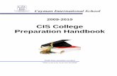 CIS College Preparation Handbook...the "Texas Common Application" if you are applying to a Texas Public University. ____ Apply for any and all scholarships for which you qualify. See