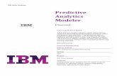 Predictive Analytics Modeler - Lloyd Business School...IBM SPSS Modeler Audience Undergraduate senior students from IT related academic programs i.e. computer science, software engineering,