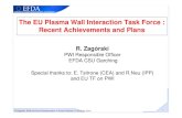 The EU Plasma Wall Interaction Task Force : Recent ... … · Task Force Plasma-Wall Interaction Main orientations at Annual General Meeting Contact Persons from 23 associations +