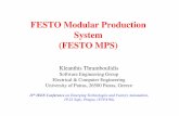 FESTO Modular Production System (FESTO MPS)seg.ece.upatras.gr/Courses/MIM/CaseStudies/Festo...FESTO Modular Production System (FESTO MPS) Kleanthis Thramboulidis Software Engineering