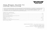 The Basic Guide to Utility Winching - Northern Tool · WARN INDUSTRIES * THE BASIC GUIDE TO UTILITY WINCHING 5 ELECTRIC WINCH BASICS WARNING Never operate or install a winch without
