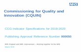 Commissioning for Quality and Innovation (CQUIN) · The 2019/20 CCG CQUIN scheme contains 11 indicators, aligned to the 4 key areas as illustrated below. This Annex sets out the technical