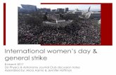 International women’s day & general strikealiciaaarnio.solar/stellar/files/aarnio-jc.pdf · Assembled by: Alicia Aarnio & Jennifer Hoffman. Slide show contents ¡Statistics of the