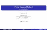 Finite Volume Method - Welcome to TIFR Centre For ...math.tifrbng.res.in/~praveen/slides/cmmacs06.pdf · Finite Volume Method An Introduction Praveen. C CTFD Division National Aerospace