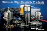Stainless Steel Specialties - Indianapolis · A complete range of stainless steel traps are available from Spirax Sarco to suit all applications and operating environments. Manufactured
